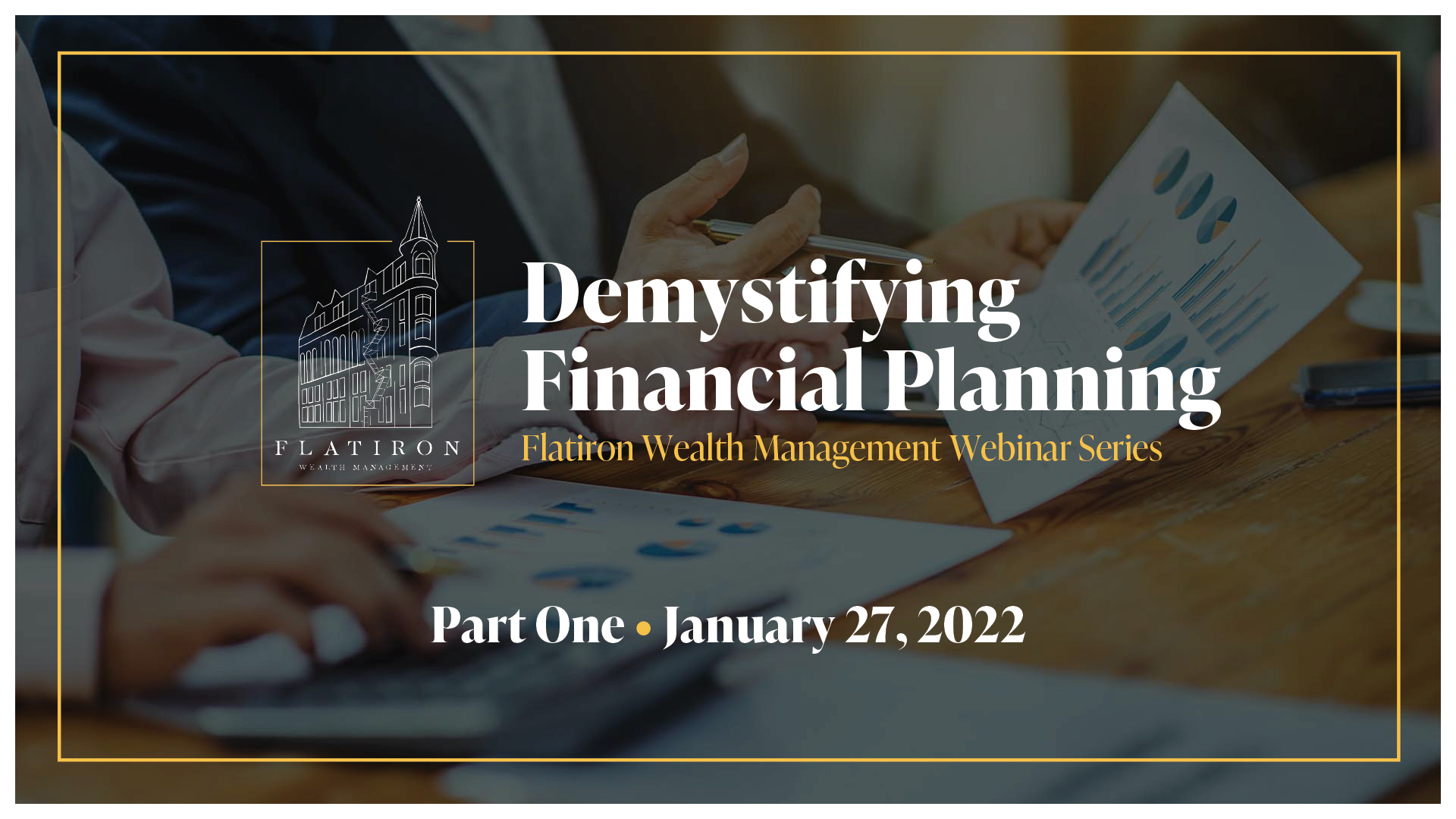 Demystifying Financial Planning – Part 1