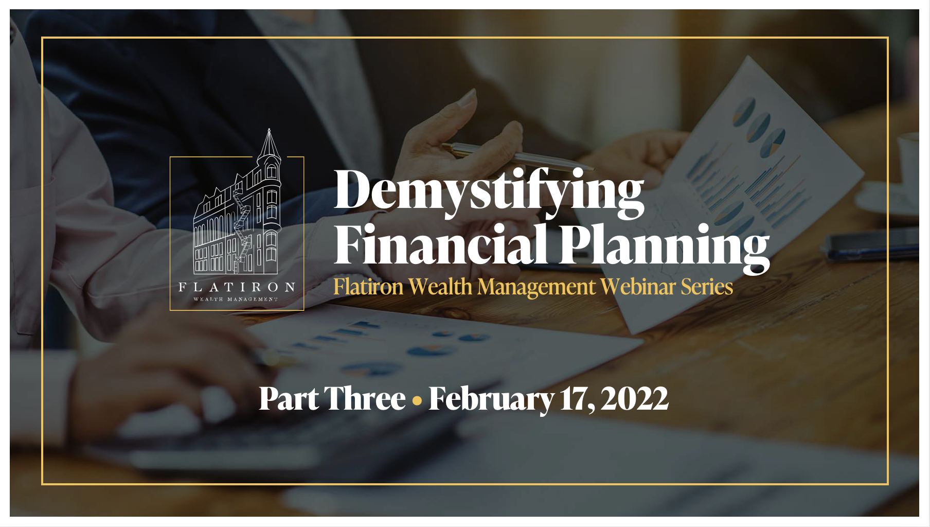 Demystifying Financial Planning – Part 3